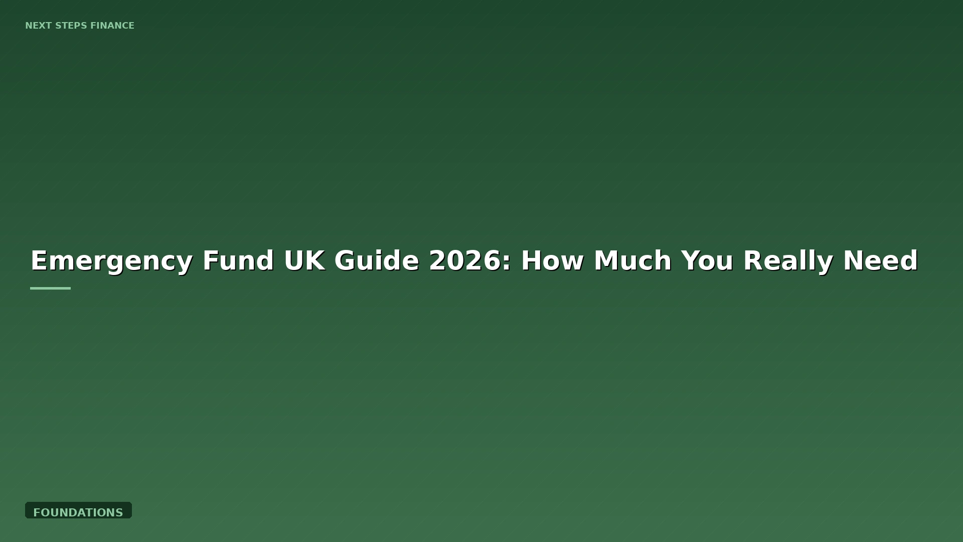 Emergency Fund UK Guide 2026: How Much You Really Need